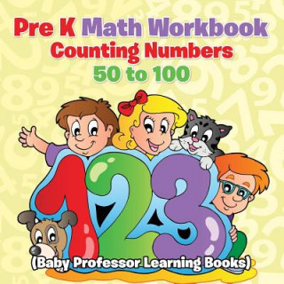 Kniha Pre K Math Workbook Baby Professor