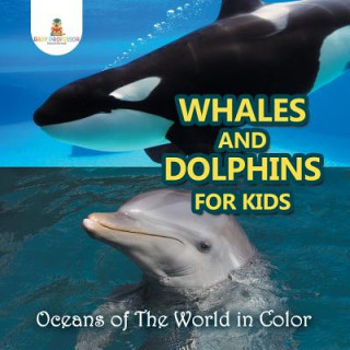 Kniha Whales and Dolphins for Kids Baby Professor