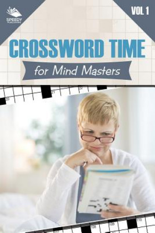 Carte Crossword Time for Mind Masters Vol 1 Speedy Publishing LLC