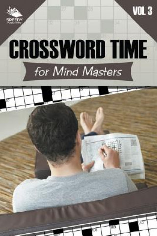 Buch Crossword Time for Mind Masters Vol 3 Speedy Publishing LLC
