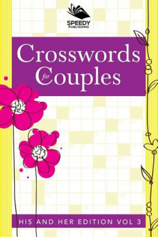 Könyv Crosswords For Couples Speedy Publishing LLC