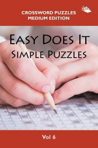 Книга Easy Does It Simple Puzzles Vol 6 Speedy Publishing LLC