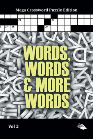 Knjiga Words, Words & More Words Vol 2 Speedy Publishing LLC