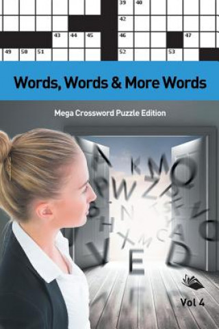 Könyv Words, Words & More Words Vol 4 Speedy Publishing LLC