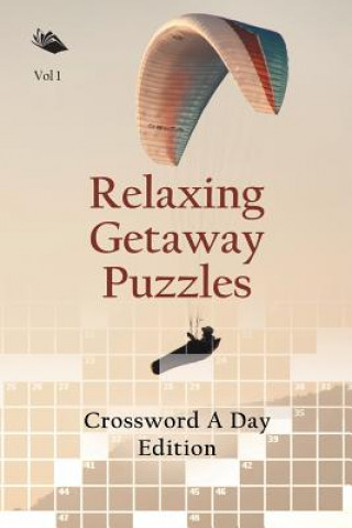 Könyv Relaxing Getaway Puzzles Vol 1 Speedy Publishing LLC