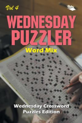 Kniha Wednesday Puzzler Word Mix Vol 4 Speedy Publishing LLC