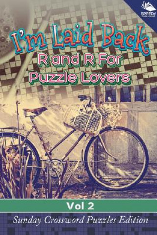 Buch I'm Laid Back Speedy Publishing LLC
