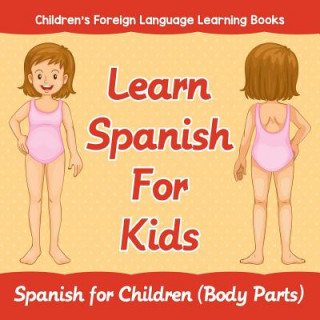 Kniha Learn Spanish For Kids Baby Professor
