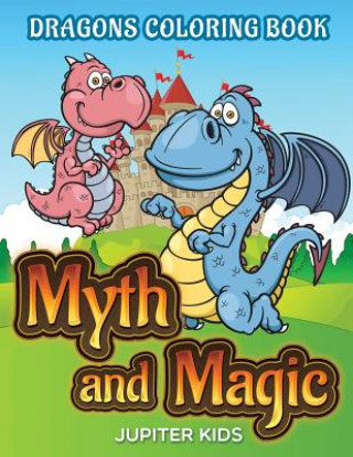 Knjiga Myth and Magic Jupiter Kids