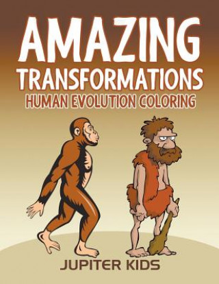 Knjiga Amazing Transformations Jupiter Kids