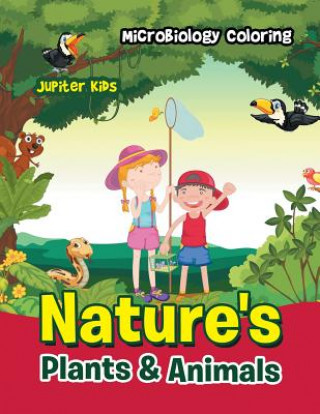 Книга Nature's Plants & Animals Jupiter Kids