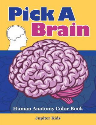 Knjiga Pick A Brain Jupiter Kids