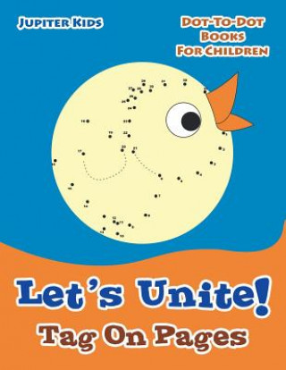 Kniha Let's Unite! Tag On Pages Jupiter Kids