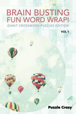 Libro Brain Busting Fun Word Wrap! Vol 1 Puzzle Crazy