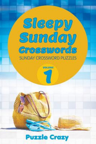 Książka Sleepy Sunday Crosswords Volume 1 Puzzle Crazy