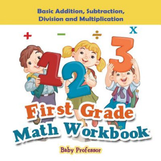 Knjiga First Grade Math Workbook Baby Professor