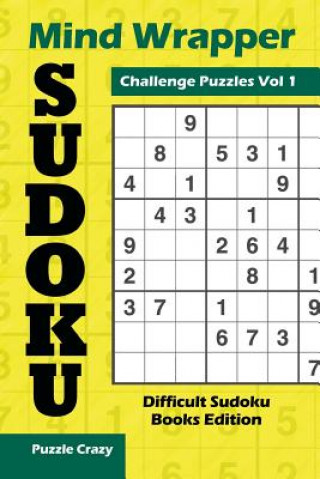 Könyv Mind Wrapper Sudoku Challenge Puzzles Vol 1 Puzzle Crazy