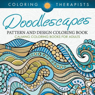 Könyv Doodlescapes Coloring Therapist