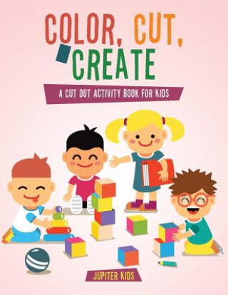 Книга Color, Cut, & Create Jupiter Kids