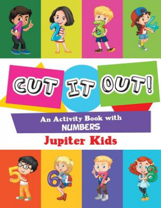 Kniha Cut it Out! An Activity Book with Numbers Jupiter Kids