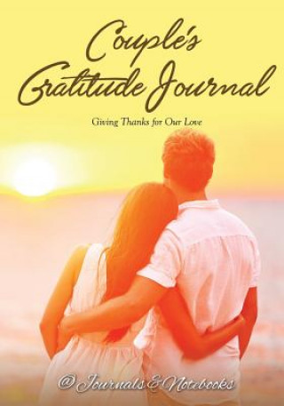 Kniha Couple's Gratitude Journal @ Journals and Notebooks