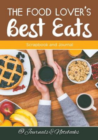 Book Food Lover's Best Eats @ Journals and Notebooks