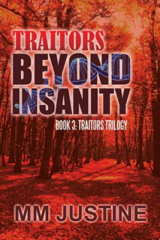 Knjiga Traitors Beyond Insanity MM Justine