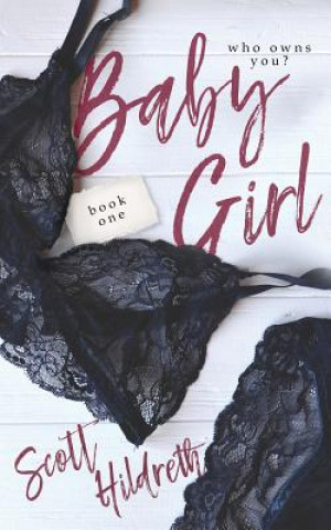 Libro Baby Girl: Two Scott Hildreth