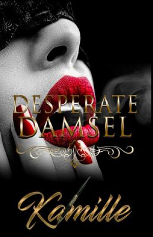Kniha Desperate Damsel Kamille Henry