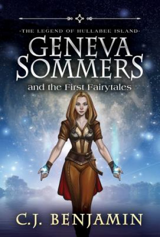 Buch Geneva Sommers and the First Fairytales C J Benjamin