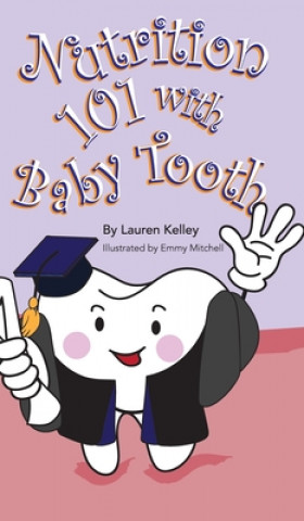 Książka Nutrition 101 With Baby Tooth Lauren Kelley