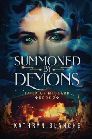 Knjiga Summoned by Demons Kathryn Blanche