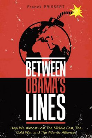 Knjiga Between Obama's Lines Franck Prissert