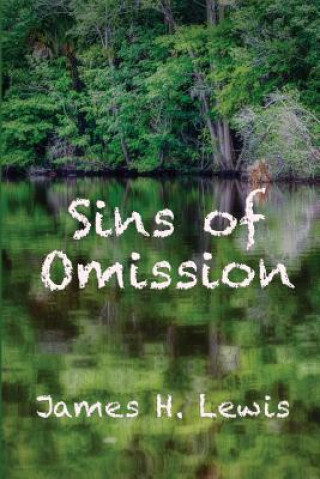 Kniha Sins of Omission JAMES H LEWIS