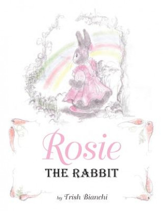 Carte Rosie the Rabbit Trish Bianchi