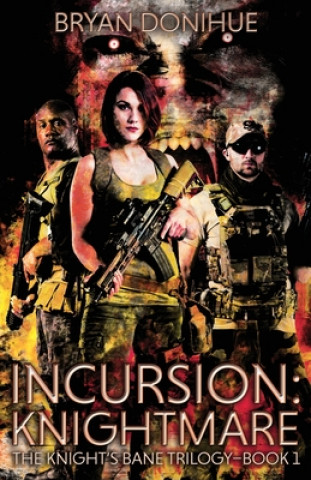 Książka Incursion Bryan Donihue