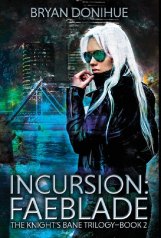 Książka Incursion Bryan Donihue