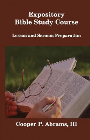 Könyv Expository Bible Study Course Cooper P Abrams