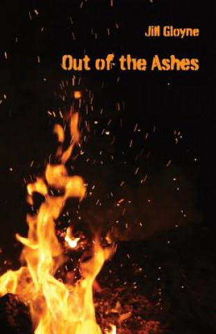 Kniha Out of the Ashes Jill Gloyne