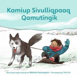 Carte Kamik's First Sled (Inuktitut) MATILDA SULURAYOK