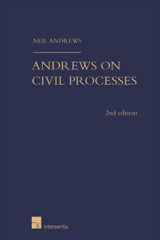 Kniha Andrews on Civil Processes (2nd edition) Neil H. Andrews