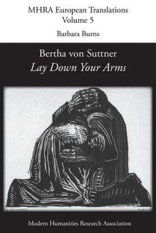 Knjiga Bertha von Suttner, 'Lay Down Your Arms' Barbara Burns