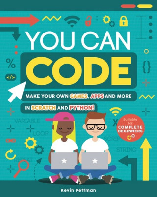 Книга You Can Code KEVIN PETTMAN