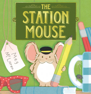 Βιβλίο Station Mouse Meg McLaren