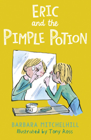Carte Eric and the Pimple Potion Barbara Mitchelhill