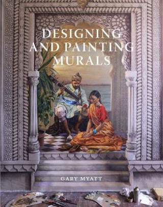 Buch Designing and Painting Murals Gary Myatt