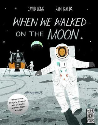 Книга When We Walked on the Moon David Long