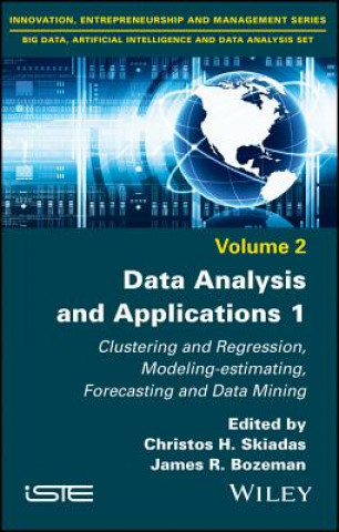 Kniha Data Analysis and Applications 1 - New and Classical Approaches Christos Skiadas
