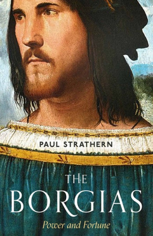 Kniha Borgias Paul Strathern
