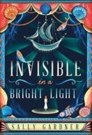Buch Invisible in a Bright Light Sally Gardner